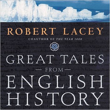 robert lacey english historians